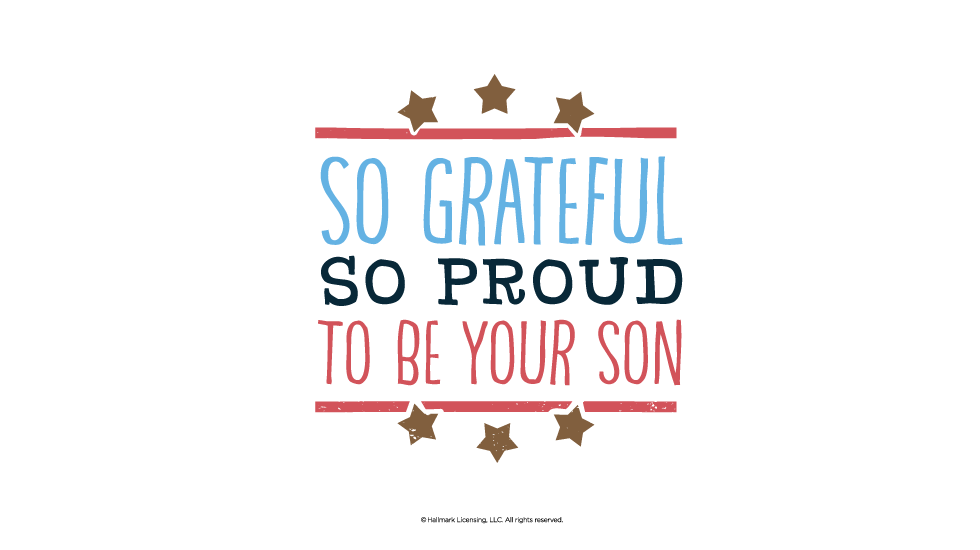 Father's Day Quotes: So grateful, so proud to be your son @hallmarkstores @hallmarkstoresIdeas