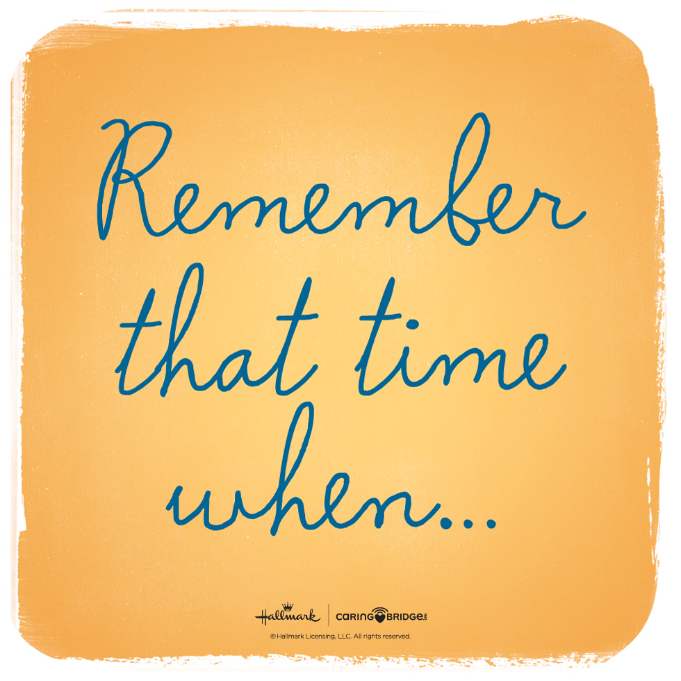 CarePosts: Shareable Words of Encouragement—Remember that time when… @hallmarkstores @hallmarkstoresIdeas