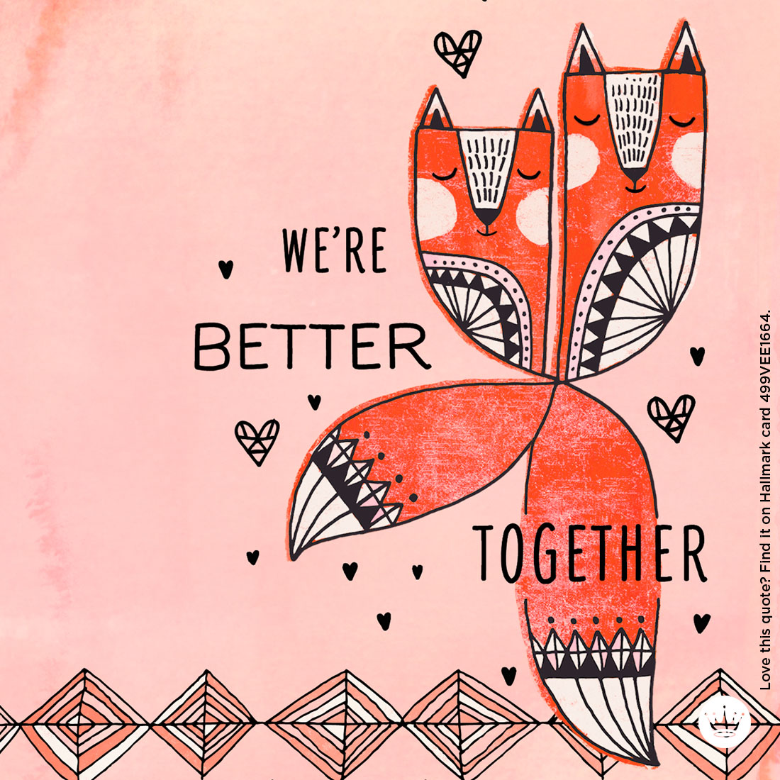 Valentine's Day Quotes: We're Better Together #MyHallmark #MyHallmarkIdeas