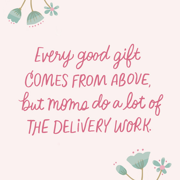 Share 72+ the gift of motherhood quotes best