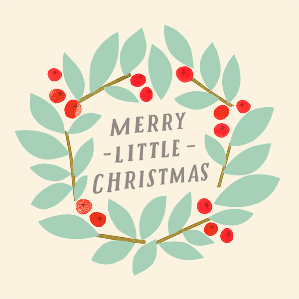 A simply illustrated holly wreath with the sentiment, 